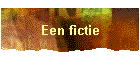 Een fictie