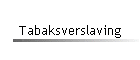 Tabaksverslaving